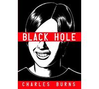 Charles Burns Black Hole (Copertina rigida) Pantheon Graphic Library