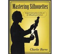 Charles Burns Mastering Silhouettes (Tascabile)