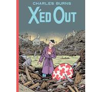Charles Burns X'ed Out (Copertina rigida) Pantheon Graphic Library
