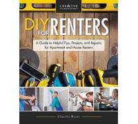 Charles Byers DIY for Renters: Don't Call the Landlord (Tascabile)