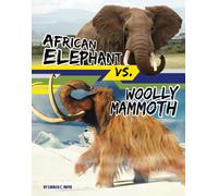Charles C Hofer African Elephant vs. Woolly Mammoth (Copertina rigida)