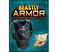 Charles C. Hofer Beastly Armor (Copertina rigida) Beasts and the Battlefield