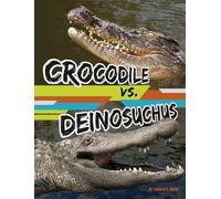 Charles C Hofer Crocodile vs. Deinosuchus (Copertina rigida)
