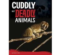 Charles C Hofer Cuddly but Deadly Animals (Copertina rigida) Killer Nature