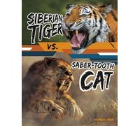 Charles C Hofer Siberian Tiger vs. Saber-Tooth Cat (Copertina rigida)