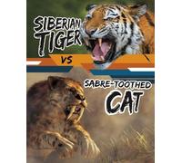 Charles C. Hofer Siberian Tiger vs Sabre-Toothed Cat (Copertina rigida)