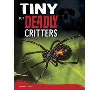 Charles C Hofer Tiny but Deadly Critters (Copertina rigida) Killer Nature