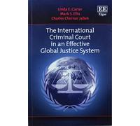 Charles C. Jalloh Linda The International Criminal Court in an Effe (Tascabile)