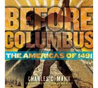 Charles C. Mann Before Columbus (Copertina rigida)