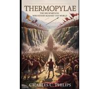Charles C Philips Thermopylae (Tascabile)