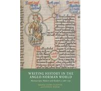 Charles C. Rozier Writing History in the Anglo-Norman World (Tascabile)