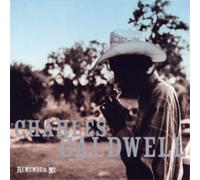Charles Caldwell Remember Me (Vinyl LP) 12" Album