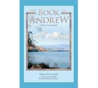 Charles Cale Lehman The Book of Andrew (Tascabile)