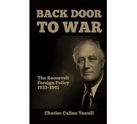 Charles Callan Tansill Back Door to War (Copertina rigida)