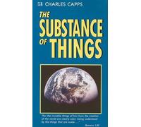 Charles Capps The Substance of Things (Tascabile)