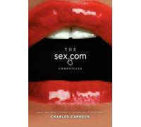 Charles Carreon The Sex.com Chronicles (Tascabile)