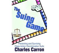 Charles Carron The Suing Game (Tascabile)