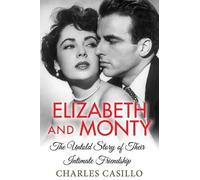 Charles Casillo Elizabeth and Monty (Copertina rigida)