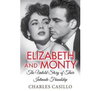 Charles Casillo Elizabeth and Monty (Tascabile)