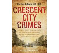 Charles Cassady Jr. Crescent City Crimes (Tascabile)