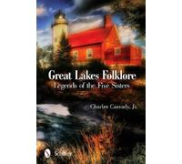 Charles Cassady, Jr. Great Lakes Folklore (Tascabile)