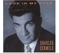 Charles Cermele - Look in My Eyes
