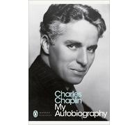 Charles Chaplin My Autobiography (Tascabile) Penguin Modern Classics