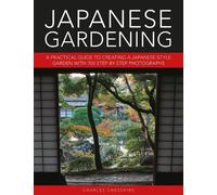 Charles Cheshire Japanese Gardening (Copertina rigida)