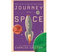 Charles Chilton Journey into Space (Copertina rigida)