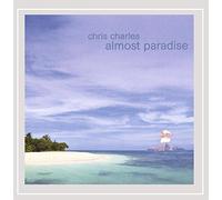 Charles, Chris - Almost Paradise