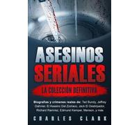 Charles Clark Asesinos seriales (Tascabile)