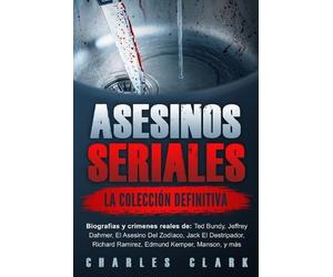 Charles Clark Asesinos seriales (Tascabile)