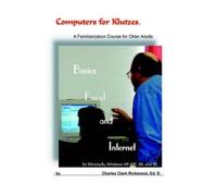 Charles Clark Richmo Computers for Klutzes, Basics, Email and Intern (Tascabile)