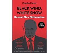 Charles Clover Black Wind, White Snow (Tascabile)