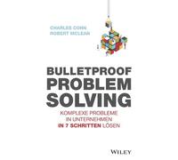 Charles Conn Robert McLean Bulletproof Problem Solving (Tascabile)
