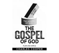 Charles Cooper The Gospel of God (Tascabile)