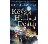 Charles Cordell The Keys of Hell and Death (Tascabile) Divided Kingdom