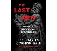 Charles Cornish-Dale The Last Men (Copertina rigida)
