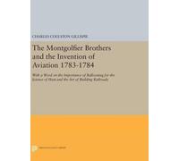 Charles Coulsto The Montgolfier Brothers and the Invention of (Copertina rigida)