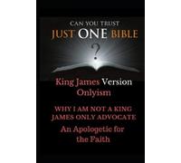 Charles Craig L Just One Bible? Why I am NOT a King James Only Advoc (Tascabile)