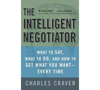 Charles Craver The Intelligent Negotiator (Tascabile)