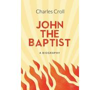 Charles Croll John the Baptist (Tascabile)