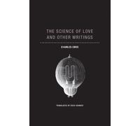 Charles Cros The Science of Love and Other Writings (Tascabile)