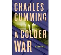 Charles Cumming A Colder War (Tascabile) Thomas Kell