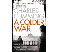 Charles Cumming A Colder War (Tascabile) Thomas Kell Spy Thriller