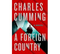 Charles Cumming A Foreign Country (Tascabile) Thomas Kell