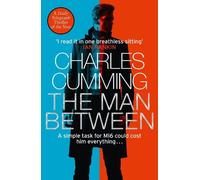 Charles Cumming The Man Between (Tascabile)