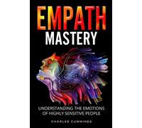 Charles Cummings Empath Mastery (Tascabile)