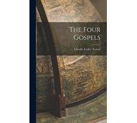Charles Cutler Torrey The Four Gospels (Copertina rigida)