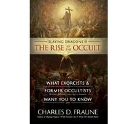 Charles D Fraune Slaying Dragons II - The Rise of the Occult (Copertina rigida)